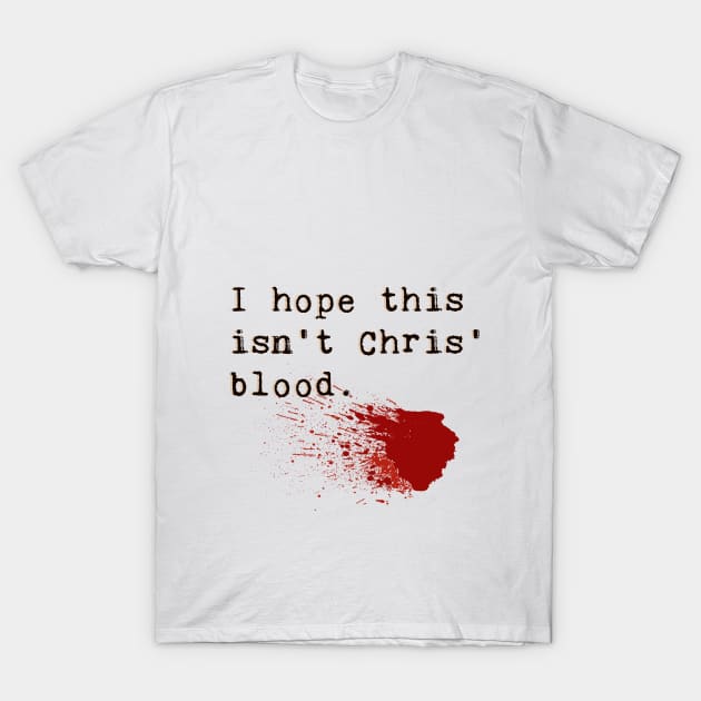 Chris' Blood T-Shirt by 9teen